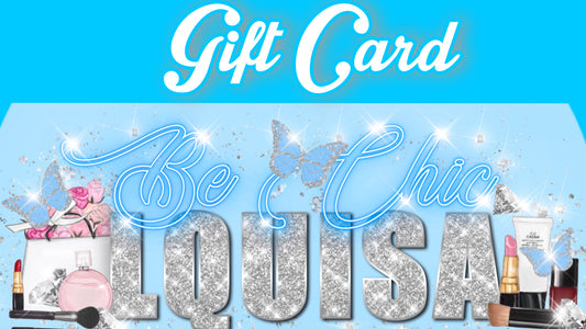 Be Chic LQuiSa Gift Card